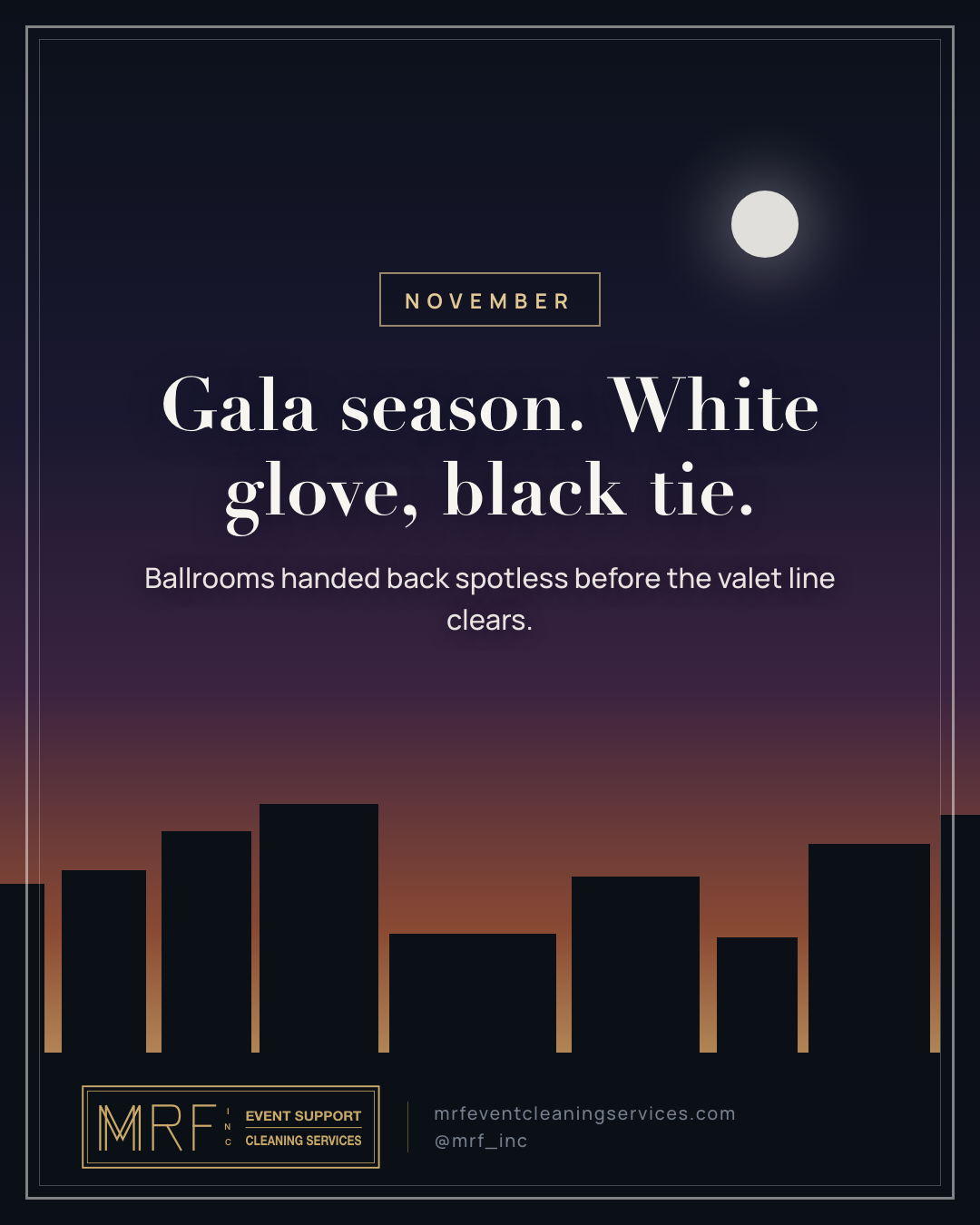 Gala season.